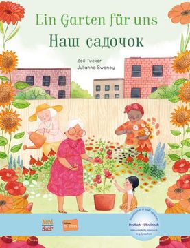 portada Ein Garten für Uns: Kinderbuch Deutsch-Ukrainisch mit Mp3-Hörbuch zum Herunterladen (en Alemán)