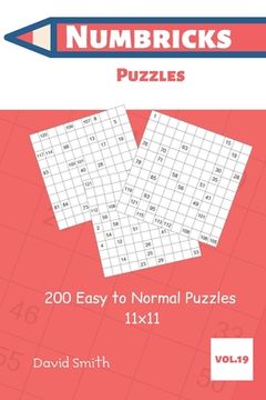 portada Numbricks Puzzles - 200 Easy to Normal Puzzles 11x11 vol.19 (in English)