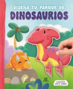portada Diseña tu Parque de Dinosaurios (in Spanish)