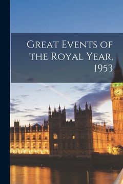 portada Great Events of the Royal Year, 1953