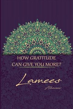portada How Gratitude Can Give You More (in English)