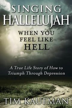 portada Singing Hallelujah: When You Feel Like Hell (en Inglés)
