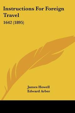 portada instructions for foreign travel: 1642 (1895) (en Inglés)