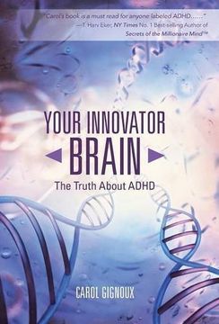 portada Your Innovator Brain: The Truth about ADHD
