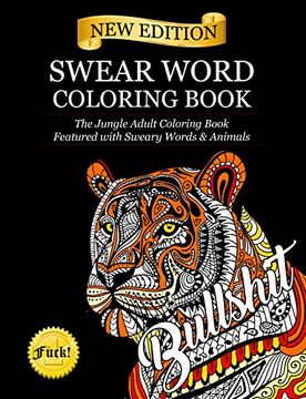portada Swear Word Coloring Book: The Jungle Adult Coloring Book featured with Sweary Words & Animals (in English)
