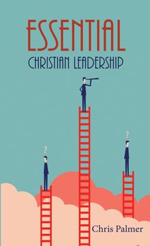 portada Essential Christian Leadership (in English)