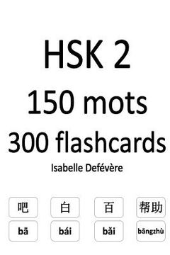 portada HSK 2 150 mots 300 flashcards (en Francés)