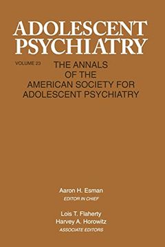 portada Adolescent Psychiatry, v. 23: Annals of the American Society for Adolescent Psychiatry (en Inglés)