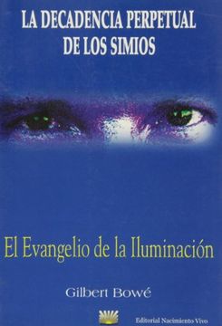 portada Decadencia Perpetual de los Simios, la el Evangelio de la Iluminación (in Spanish)