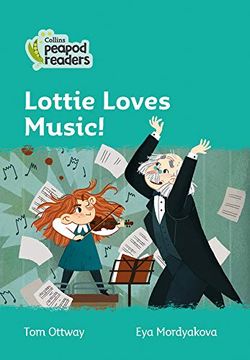 portada Level 3 – Lottie Loves Music! (Collins Peapod Readers) (en Inglés)