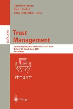 portada trust management: second international conference, itrust 2004, oxford, uk, march 29 - april 1, 2004, proceedings (en Inglés)