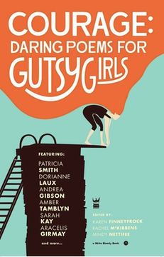 portada Courage: Daring Poems for Gutsy Girls (en Inglés)