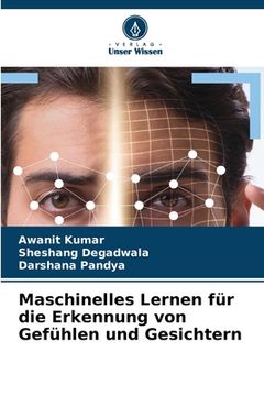 portada Maschinelles Lernen für die Erkennung von Gefühlen und Gesichtern (in German)