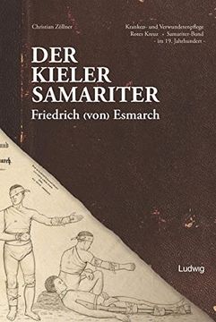 portada Der Kieler Samariter Friedrich (Von) Esmarch (1823-1908) (en Alemán)