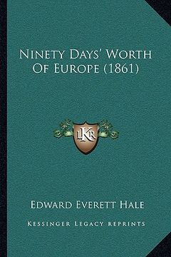 portada ninety days' worth of europe (1861) (in English)