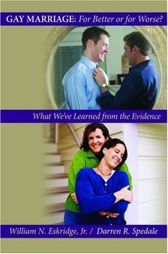 portada Gay Marriage: For Better or for Worse? What We've Learned From the Evidence (en Inglés)