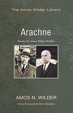 portada Arachne: Poems by Amos Niven Wilder (Amos Wilder Library) (en Inglés)