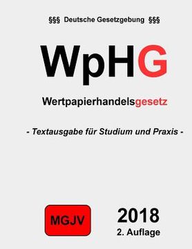 portada Wertpapierhandelsgesetz - WpHG: Gesetz über den Wertpapierhandel (in German)