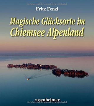 portada Magische Glücksorte im Chiemsee Alpenland (en Alemán)
