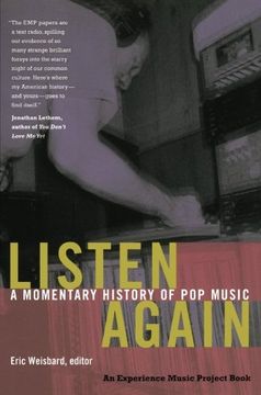 portada Listen Again: A Momentary History of pop Music (Esperience Music Project) (en Inglés)