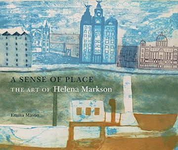 portada A Sense of Place: The Art of Helena Markson