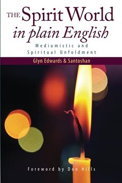 portada The Spirit World in Plain English: Mediumistic and Spiritual Unfoldment (in English)