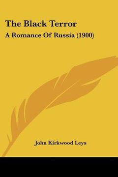 portada the black terror: a romance of russia (1900) (en Inglés)