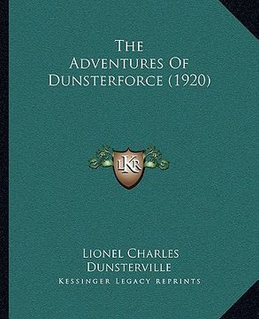 portada the adventures of dunsterforce (1920) (in English)