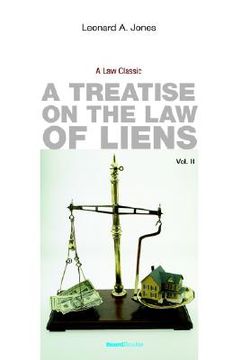 portada a treatise on the law of liens: common law, statutory, equitable, and maritime (en Inglés)