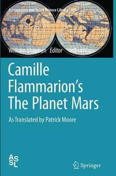 portada Camille Flammarion's The Planet Mars: As Translated by Patrick Moore (Astrophysics and Space Science Library)