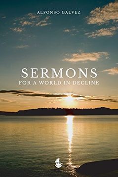 portada Sermons for a World in Decline (en Inglés)