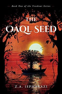 portada The Oaql Seed: Book one of the Treeboat Series (1) (en Inglés)