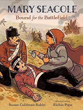portada Mary Seacole: Bound for the Battlefield (en Inglés)