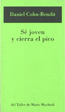 portada Se Joven Y Cierra El Pico (in Spanish)