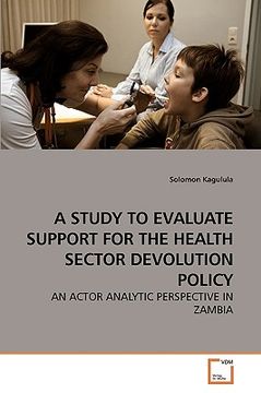 portada a study to evaluate support for the health sector devolution policy