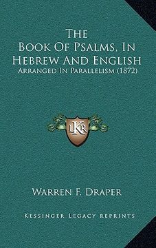 portada the book of psalms, in hebrew and english: arranged in parallelism (1872)