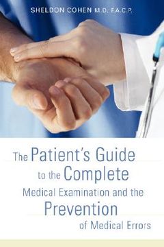 portada the patient's guide to the complete medical examination and the prevention of medical errors (in English)