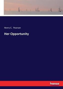 portada Her Opportunity (en Inglés)