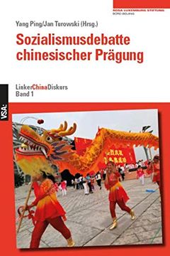 portada Sozialismusdebatte Chinesischer Prägung: Linkerchinadiskurs 1 (en Alemán)