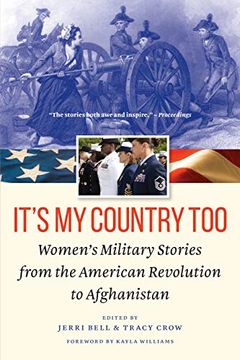 portada It's my Country Too: Women's Military Stories From the American Revolution to Afghanistan (en Inglés)