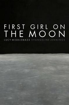 portada First Girl on the Moon (en Inglés)