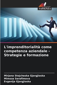 portada L'imprenditorialità come competenza aziendale - Strategie e formazione (en Italiano)