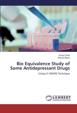 portada Bio Equivalence Study of Some Antidepressant Drugs: Using LC-MS/MS Technique