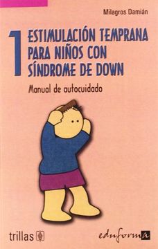 portada Estimulacion temprana niños con sindrome de down 1 (Psicologia Y Educacion)