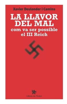 portada La llavor del mal: com va ser possible el III Reich (en Catalá)