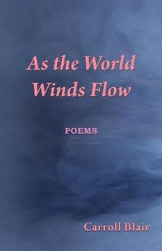 portada As the World Winds Flow (en Inglés)