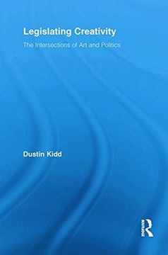 portada Legislating Creativity (Routledge Advances in Sociology) (in English)