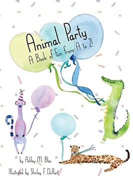 portada Animal Party: A Book of fun From a to z! (en Inglés)