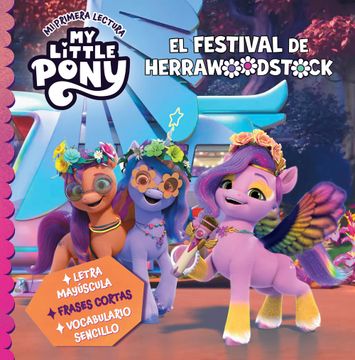 portada EL FESTIVAL DEL BOSQUE DE LA HERRADURA (MI PRIMERA LECTURA) (MY LITTLE PONY) (in Spanish)