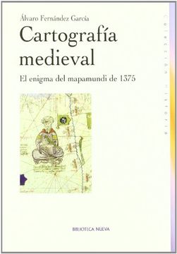 portada Cartografía Medieval. El Enigma del Mapamundi de 1375